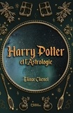 Elinor Chenet - Harry Potter et l'astrologie.
