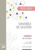 Marie-Noëlle Legay et Christian Goujet - Contrôle de gestion DCG UE11 - Corrigé.