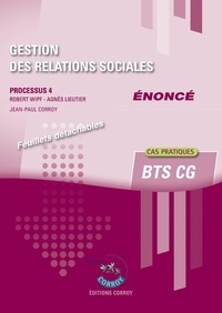 Robert Wipf - Gestion des relations sociales - Enoncé - Processus 4 du BTS CG.