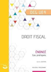 Bertrand Beringer - Droit fiscal - Énoncé - UE 4 du DCG.