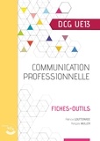 François Muller et Patricia Gouttefarde - Communication professionnelle - UE 13 du DCG.