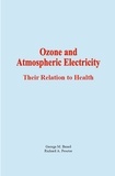 George M. Beard et Richard A. Proctor - Ozone and Atmospheric Electricity - Their Relation to Health.
