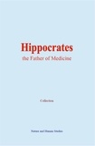  Collection - Hippocrates: the Father of Medicine.