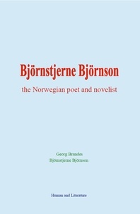 Georg Brandes et Bjornstjerne Bjornson - Björnstjerne Björnson : the Norwegian poet and novelist.