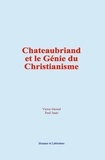 Victor Giraud et Paul Janet - Chateaubriand et le Génie du Christianisme.