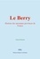 Edmond Plauchut - Le Berry - Histoire des anciennes provinces de France.