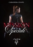 Cassandra Chapel - Mission spéciale.