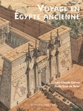 Jean-Claude Golvin et Aude Gros de Beler - Voyage en Egypte ancienne.
