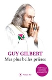 Guy Gilbert - Mes plus belles prières.