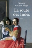 Simone Van der Vlugt et Guillaume Deneufbourg - ROMAN ETRANGER  : La route des Indes.