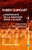 Christine Machureau - L'empreinte de la saucisse dans l'aligot - Ruben Quinquet - EP3.