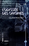 Lilian Peschet - L'Odyssée des origines - EP1.