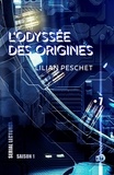 Lilian Peschet - L'Odyssée des origines - EP7.