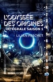Lilian Peschet - L'odyssée des origines - Intégrale saison 1.