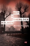 Béatrice Nicodème - Défi à Sherlock Holmes.