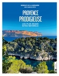 Bénédicte de La Guérivière et Charles Speth - Provence prodigieuse - Les plus beaux sites naturels.
