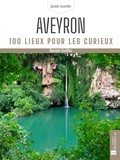 Romain Gruffaz - Aveyron - 100 lieux pour les curieux.
