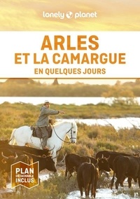 Emmanuel Dautant - Arles et la Camargue en quelques jours. 1 Plan détachable