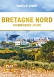 Planet Lonely - Bretagne Nord En quelques jours 2ed.