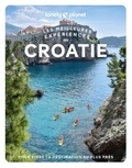 Planet Lonely - Les meilleures Expériences en Croatie 1ed.