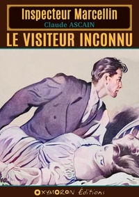 Claude Ascain - Le visiteur inconnu.