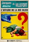 Paul Dargens - L'affaire de la rue Bleue.