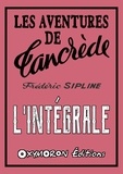 Frédéric Sipline - Les aventures de Tancrède - L'Intégrale.