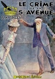 Anna Katherine Green - Le crime de la 5ème avenue.