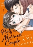 Yukino Natsukawa et Kurosawa Akiyo - One Half of a Married Couple Tome 3 : .