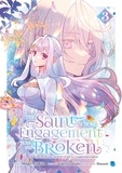 Mago Ayakita - The Saint Whose Engagement Was Broken 162 : The Saint Whose Engagement Was Broken - Tome 03.