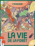 Sandra Laboucarie - La Vie de la forêt.