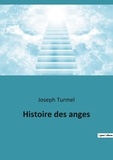 Joseph Turmel - Ésotérisme et Paranormal  : Histoire des anges.