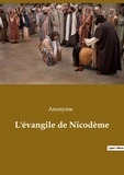  Anonyme - L'évangile de Nicodème.
