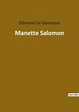 Goncourt edmond De - Les classiques de la littérature  : Manette Salomon.