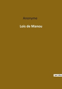 Anonyme . - Ésotérisme et Paranormal  : Lois de Manou.