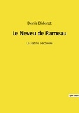 Denis Diderot - Le Neveu de Rameau - La satire seconde.