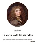  Molière - La escuela de los maridos - una comedia escrita por el dramaturgo francés Molière.