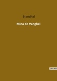  Stendhal - Les classiques de la littérature  : Mina de Vanghel.