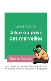 Lewis Carroll - Réussir son Bac de français 2023 : Analyse du roman Alice au pays des merveilles de Lewis Carroll.
