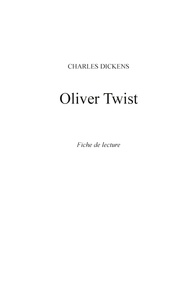 Réussir son Bac de français 2023 : Analyse du roman Oliver Twist de Charles Dickens