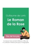 Lorris guillaume De - Réussir son Bac de français 2023 : Analyse du Roman de la Rose de Guillaume de Lorris.