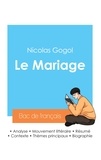 Nicolas Gogol - Réussir son Bac de français 2024 : Analyse du Mariage de Nicolas Gogol.
