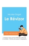 Nicolas Gogol - Réussir son Bac de français 2024 : Analyse du Révizor de Nicolas Gogol.