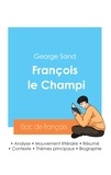 George Sand - Réussir son Bac de français 2024 : Analyse de François le Champi de George Sand.