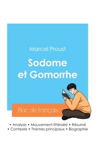 Marcel Proust - Réussir son Bac de français 2024 : Analyse de Sodome et Gomorrhe de Marcel Proust.