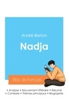 André Breton - Réussir son Bac de français 2024 : Analyse de Nadja de André Breton.