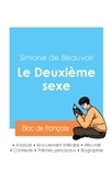 Beauvoir simone De - Réussir son Bac de français 2024 : Analyse du tome 1 du Deuxième sexe de Simone de Beauvoir.