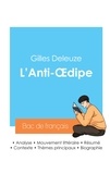 Gilles Deleuze - Réussir son Bac de philosophie 2024 : Analyse de L'Anti-Oedipe de Gilles Deleuze.