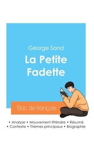 George Sand - Réussir son Bac de français 2024 : Analyse de La Petite Fadette de George Sand.