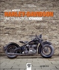 Charlie Lecach et Bernard Canonne - Harley-Davidson - Une collection iconique.